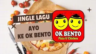 Jingle Ok Bento ( Ayo ke Ok Bento )