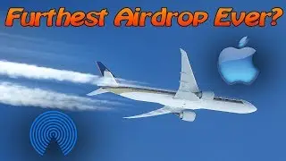Apple | Furthest Airdrop Ever?
