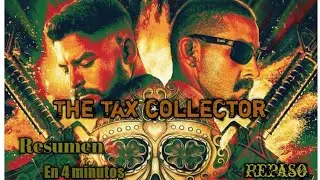El Recolector (The Tax collector) Resumen