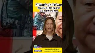 Xi Jinping's Taiwan Invasion Plan Sparks Global War Fears #usa #china #todaynews