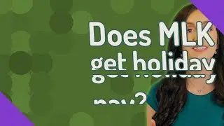 Does MLK get holiday pay?