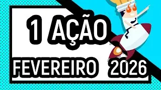 1 A&Ccedil;&Atilde;O PARA FEVEREIRO DE 2026
