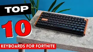 Best Keyboard For Fortnite 2025 - Top 10 Picks Ranked