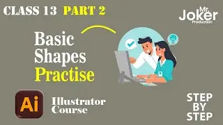 Adobe Illustrator 2026 Class 14 | Basic Shape Practice | Shape Drawing Exercise | Hindi Tutorial