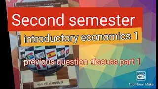|Second semester|introductory economics 1|previous question |calicut university |part1