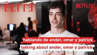 &Eacute;lite 4 | Ander, Omar y Patrick | Netflix
