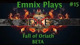 Let's Play: Path Of Exile - Fall Of Oriath Beta - Aberrath, The Cloven One  - Episode 15