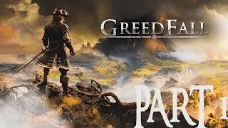 Greedfall Walkthrough Gameplay part 1