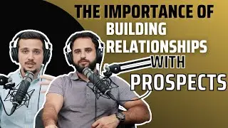 Building Relationships With Client Prospects!