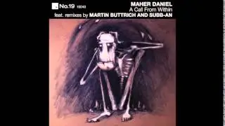 Maher Daniel - A Call From Within (Martin Buttrich Remix) (No.19 Music / NO19049)