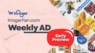 Kroger Weekly Ad Preview | Feb 4 &ndash; Feb 10, 2026 - KrogerFan