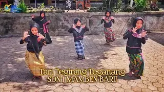 Tari Kreasi Tegining Teganang || SDN 1 MAMBEN BARU