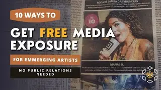 10 Tips For Artists To Get Free Media Exposure