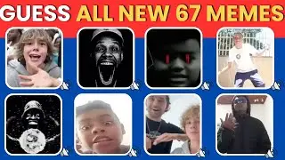 Guess the 67 Memes 🔥 Original vs Edit Meme Challenge