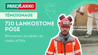 Rénovation du tablier du viaduc d’Orly, réalisation d'une chape avec 710 LANKOSTONE POSE