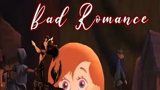 Bad Romance MEP Part - Frollo / Ariel