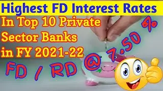 Latest FD Interest rates in 10 Private Banks in 2021 || Highest FD Interest rate || Fixed Deposit 21