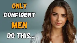 4 Things Confident Men Do That Women LOVE | Grandma's wise vibes
