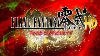 FINAL FANTASY Type-0 HD Rem vs Level 102 Brontovern Finis Difficulty (PS4)