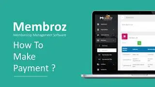 How To Make Payment Using Membroz - Membership Software?
