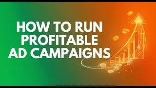 &ldquo;How to Run Profitable Ad Campaigns&rdquo; 💰🚀 Step-by-Step Guide for Beginners
