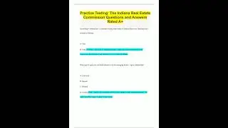 Practice Testing The Indiana Real Estate Commission Questions and Answers Rated A102