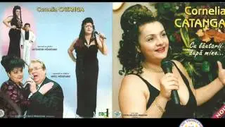 Cornelia Catanga  - Am dat zvon in mahala