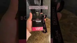 Что внутри VIP-билетов на Blackpink?