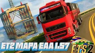 ETS2 VOLVO BOTANDO PRESSÃO CHAMA  MAPA EAA V-1.57
