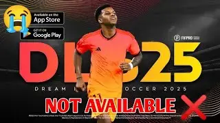 Why DLS 25 Is Not Available On Your Device | Working Solution To It