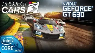 Project CARS 3 | Gameplay ON GT630 2GB DDR3 [HD]