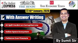 16 January, 2026 Editorial Discussion |  Education early Starter, Space Eco system, Courrption SC