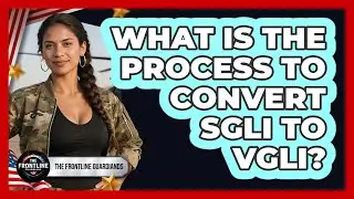 What Is The Process To Convert SGLI To VGLI? - The Frontline Guardians
