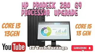 HP Prodesk 280 G9 Processor Upgrade - Replace
