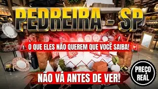 NÃO VÁ PARA PEDREIRA - SP ANTES DE VER ISSO! (PREÇOS REAIS))😱😱😱😱