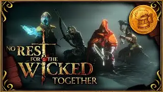 No Rest for the Wicked (#7) Кошмарная сложность | Лучник | Прохождение