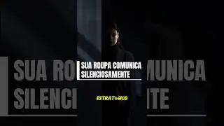 Sua Roupa Est&aacute; Falando Por Voc&ecirc; &mdash; e Voc&ecirc; Nem Percebe | O Poder Oculto do Vestu&aacute;rio no Trabalho.