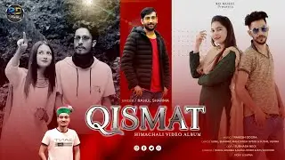 Qismat | Rahul Sharma | Latest Himachali Video Nonstop Album 2021 | Rd Music Production