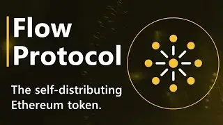 FLOW Protocol: The Self-Distributing Ethereum Token