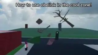 How to use the obelisk in the cool zone!