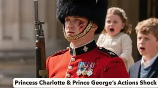 Guard Injured Yet Holds Position for 3 Hours&mdash;Princess Charlotte Prince George Actions Shock Everyone