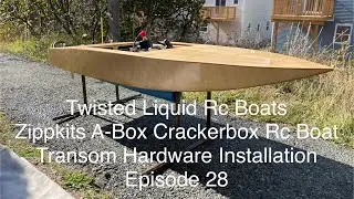 Zippkits A-Box Crackerbox Rc Boat Build Series Transom Hardware Installation Episode 28