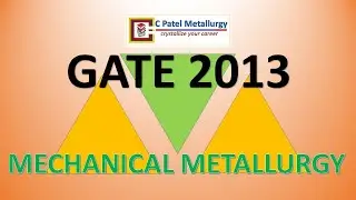 Решение задач по механической металлургии на экзамене GATE 2013.
