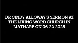 Dr. Cindy Alloway's Sermon at the Living Word Church in Mathare