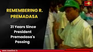 REMEMBERING R. PREMADASA: 31 Years Since President Premadasa's Passing