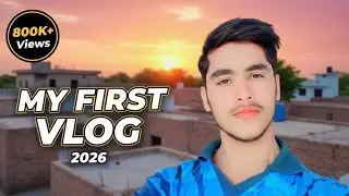 My First Vlog | Village Life Pakistan | Journey Start 💚