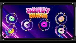 Donut Ninja Delights | Slice donuts and dodge bombs in this addictive Mobile game