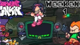 FNF / WEEKEND 1 ) FULL WEEKEND 1!?