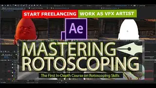 Mastering Rotoscoping  | Start Freelancing | Rotoscoping Project | Udemy