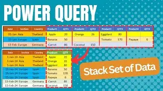 Power Query | Stack Set of Data (Repeat Columns)🌟จัดการข้อมูลหลายชุดให้เป็น Data Table